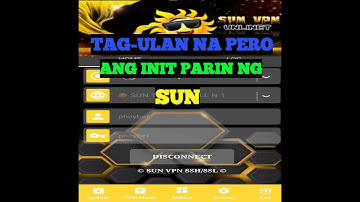 BAGO ULIT NA SUN VPN UNLIMITED