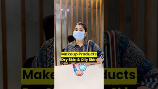 Best Makeup for Dry & Oily Skin ⭐