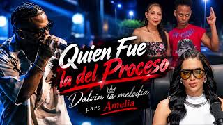Dalvin la melodia lanza 'Quien Fue la del Proceso' en honor a KIRA X Amelia Alcántara