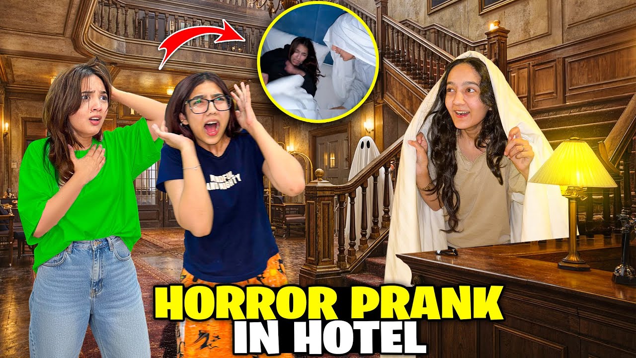 Trip per kiya Hotel Mein Horror Prank 😨|Zainab Roney Lag gai🤣| Best Trip Of My Life 😍| Sistrology 