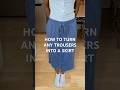 So easy- you can do it in your sleep. #fashionshorts #fashion #sewing #upcycling #sew #skirt