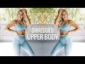 SCULPT AND SHAPE YOUR ARMS  | Complete Upper Body Workout