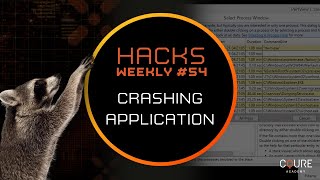 Hacks Weekly #54 Crashing Application