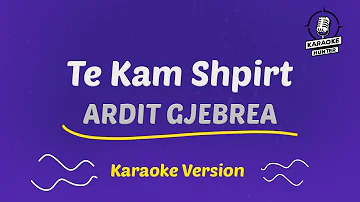 Ardit Gjebrea - Te kam shpirt (HD Karaoke Version)