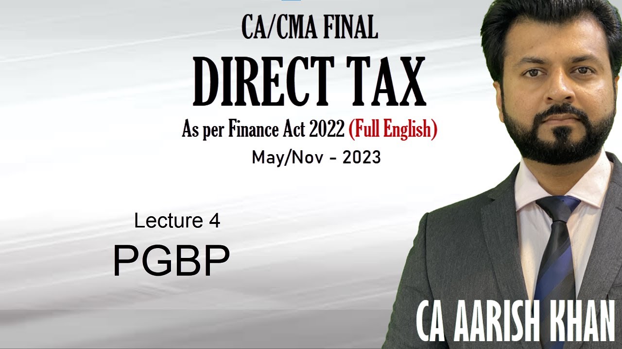 CA/CMA Final Direct Tax Regular | Full English | May / NOV 2023 ...