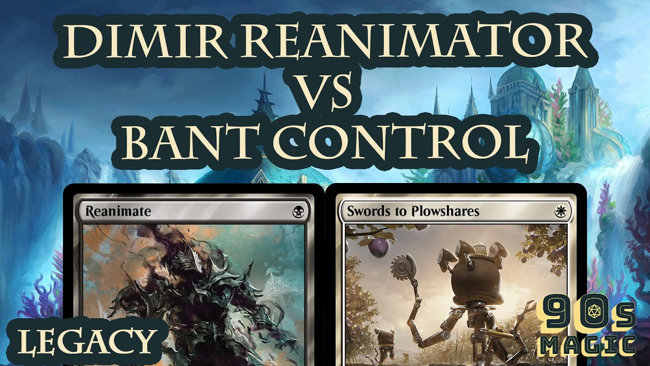Bant Beanstalk Control vs Dimir Reanimator [MTG Legacy]
