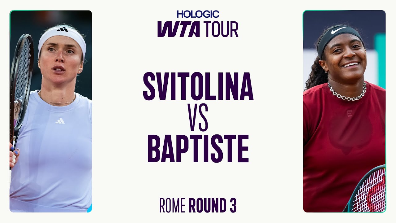 Elina Svitolina vs. Hailey Baptiste | 2025 Rome Round 3 | WTA Match Highlights