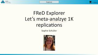 04 – FReD Explorer: Let's Meta-Analyze 1K Replications (Sophie Schüller)