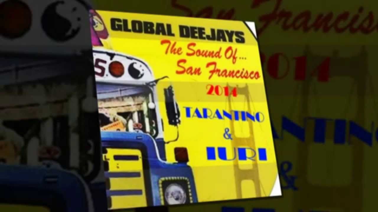 Global Deejays The Sound Of San Francisco