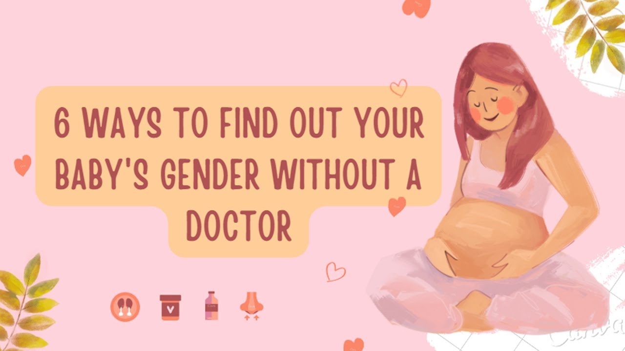6 ways to find out your baby's gender without a doctor - YouTube