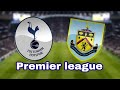 Tottenham X burnley  Premier league "campeonato inglês gameplay ps4 fifa21".