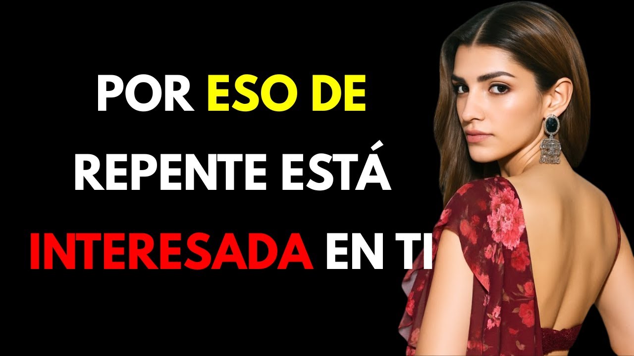 ¡AQUÍ ESTÁ EL PORQUÉ LAS MUJERES DE REPENTE TE VALORARON DESPUÉS DE QUE ELLA NO ESTABA INTERESADA!