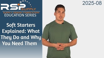 Soft Starters Explained: What They Do and Why You Need Them