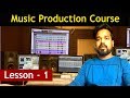 Music production course in hindi  lesson 1  musical guruji