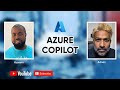 Azure copilot do more with your azure digital expert assistant