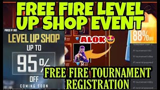 LEVEL UP SHOP EVENT FREE FIRE || FREE FIRE NEW LEVEL UP SHOP || FREE FIRE TOURNAMENT REGISTRATION