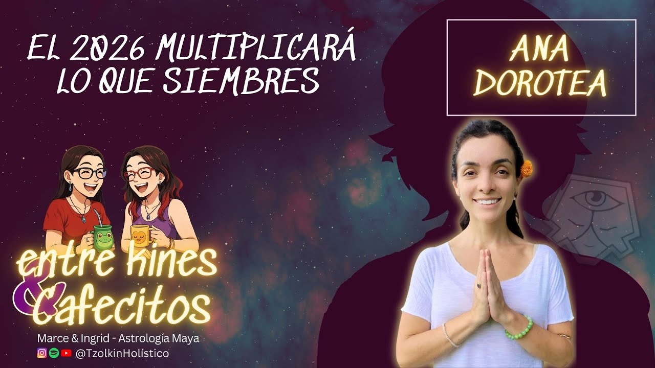 Sincronía Total: Lo que la Numerología y Astrología Maya dice del 2026