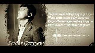 Serdar Çaryýew Wagt Original Karaoke Minus