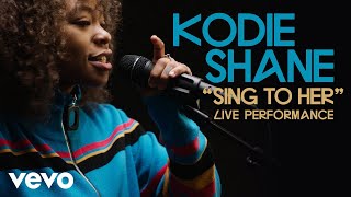 Video-Miniaturansicht von „Kodie Shane - "Sing to Her" Live Performance | Vevo“