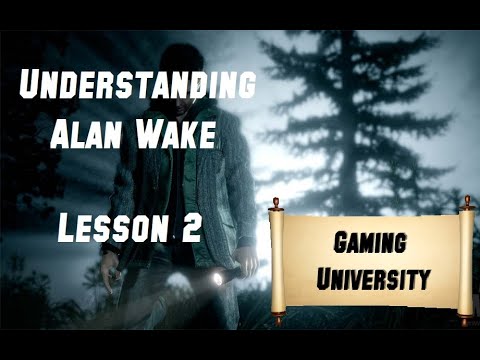 Alan Wake Explained