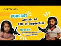 Ajay Chaudhary CEO Apptechies Podcast | Apptechies Startup Accelerator Program | Get Upto $100K
