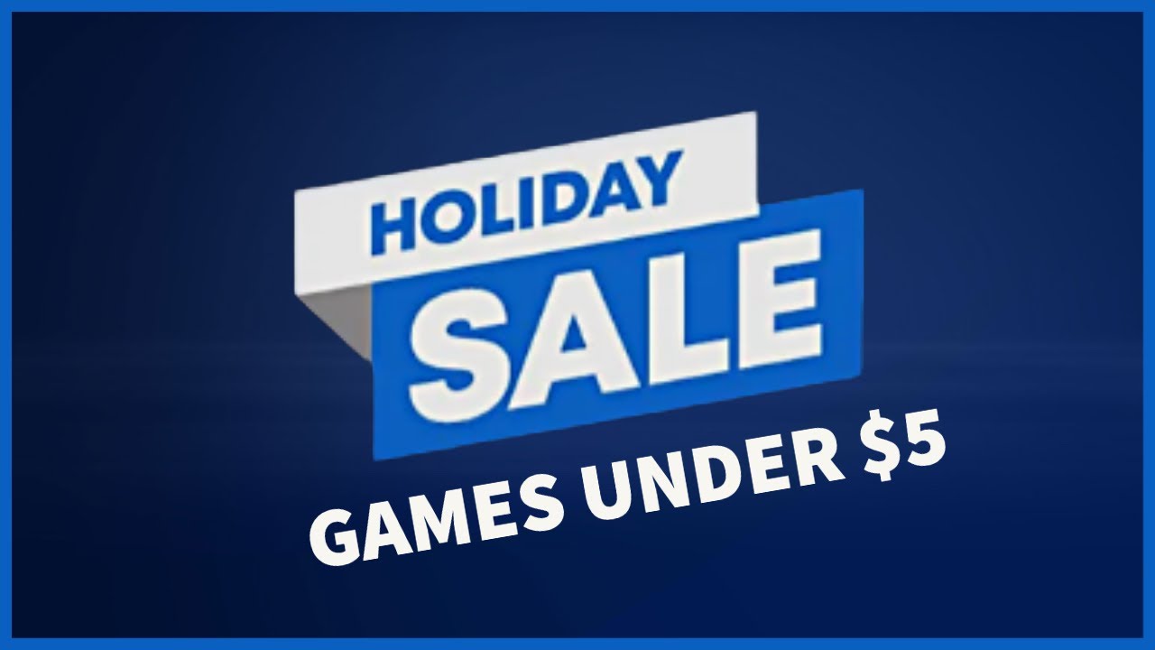 PS Store Holiday Sale Games Under 5 PS4 Deals YouTube