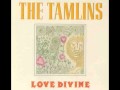 Video thumbnail for The Tamlins - Love Is Not A Gamble / She Likes It Like That