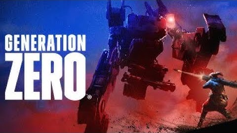 Generation Zero - Episode 1