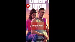 GTA 6' vem aí; conheça todos os jogos da série mais popular dos videogames, Games