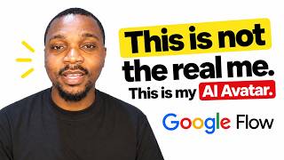 How to Create an AI Avatar with Google Flow | Full Tutorial
