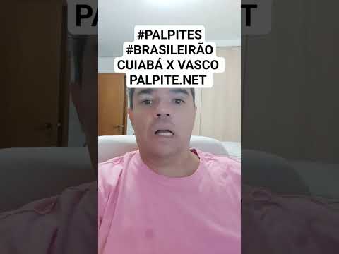 #PALPITES #BRASILEIRÃO CUIABÁ X VASCO PALPITE.NET