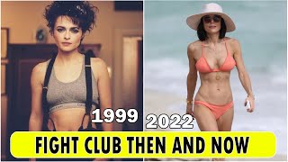 Fight Club Cast [THEN AND NOW 2022] !