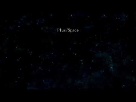 【狼音アロNova Power 】Plus/Space【UTAUカバー】