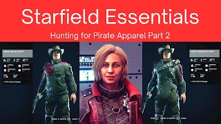 Starfield Essentials: Hunting for Pirate Apparel Part 2
