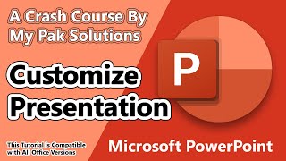 Customize Presentation PowerPoint Lecture-05