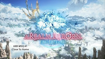 Final Fantasy XIV A Realm Reborn - MSQ #1 "Close to Home"