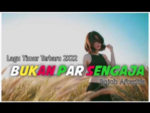Ambon Bukan Par Sengaja _Rajab Afterlife _Lagu Baper_2K22