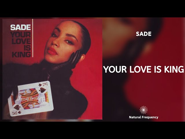 Sade - Your Love Is King (432Hz) - YouTube