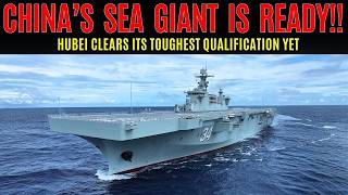 China’s Type 075 Hubei Passes 100 Test Scenarios — What’s Next!