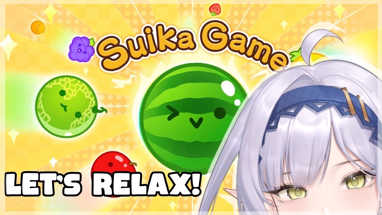 【SUIKA GAME】 I'm back!!!