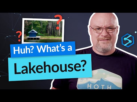 Explaining what a Lakehouse is!