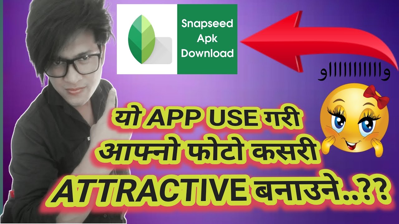 How To Use Snapseed || NEPALI HINDI