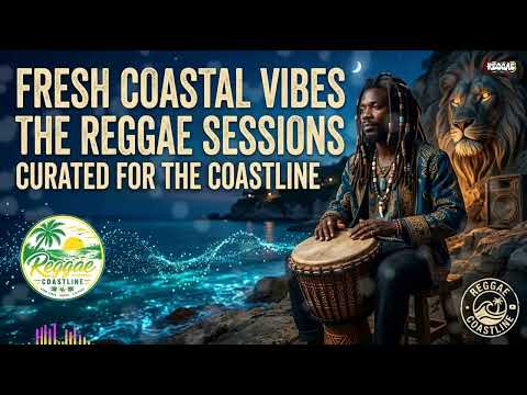 🌊 REGGAE COASTLINE 2026 🏝️  Feel Good Music for Driving, Relaxing & Living