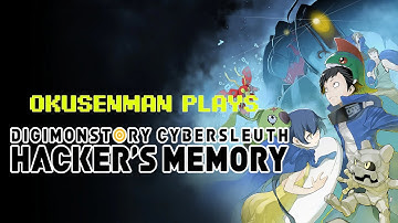 Okusenman Plays [Digimon Story Hacker