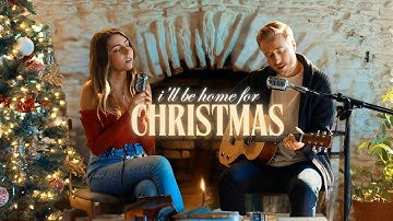 Thumbnail of I'll Be Home For Christmas | acoustic cover by Jada Facer & Jonah Baker