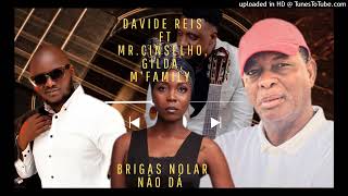 David Reis Ft Mr Conselho wa puru Ft M'Family &amp; Gilda -  Brigas no lar no Lar não dá