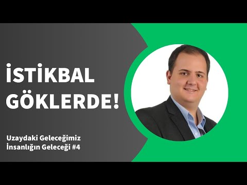 Uzaydaki Geleceğimiz (Turizm, Madencilik, Kolonileşme ve Dahası) | İnsanlığın Geleceği Serisi - 4
