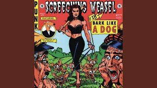 Video thumbnail of "Screeching Weasel - Handcuffed to You"