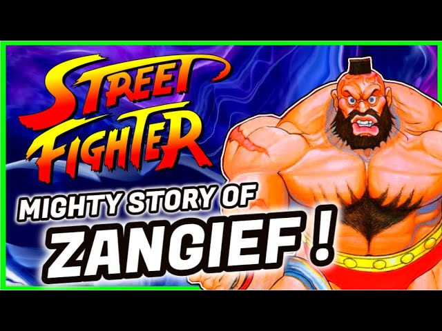 Zangief - Street Fighters - Character profile - First take