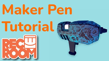 Rec Room Tutorial - Maker Pen Basics!